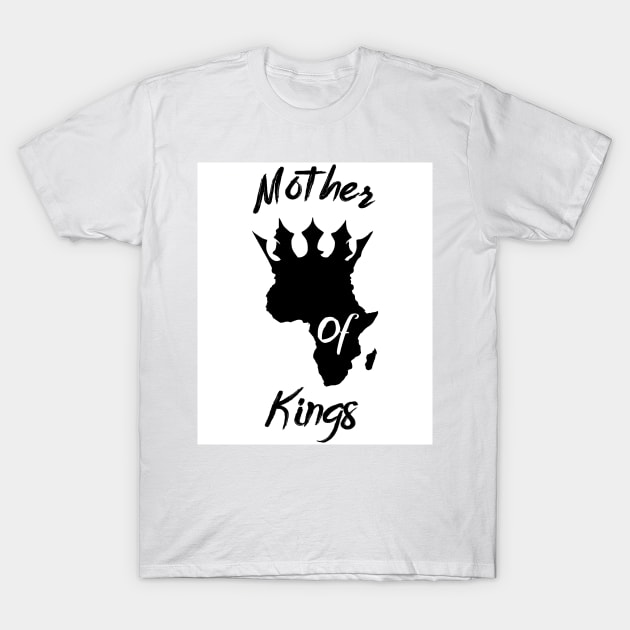 Mother of Kings Urban Shirt T-Shirt by MamaMoon